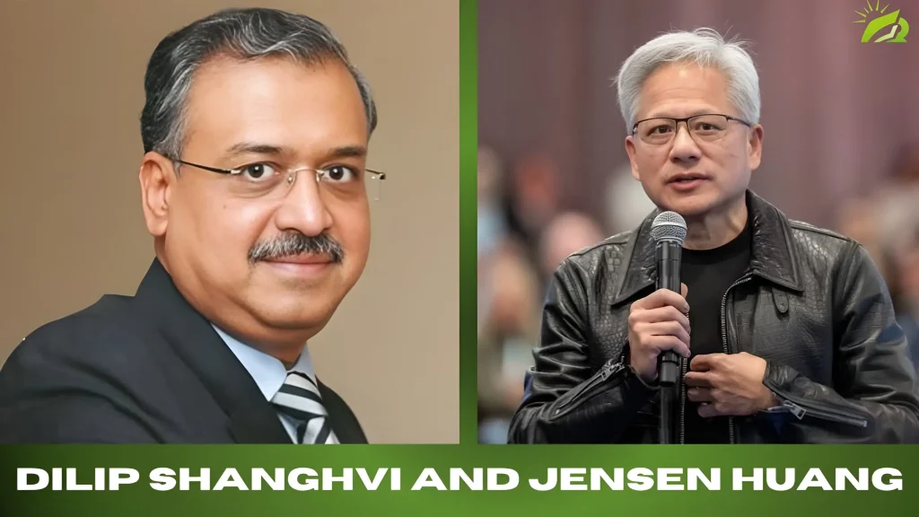 Dilip Shanghvi and Jensen Huang: 2 Proven Visionary Titans Dilip Shanghvi and Jensen Huang: 2 Proven Visionary Titans