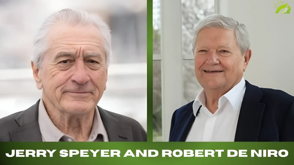 Jerry Speyer And Robert De Niro: 3 Business Intersections Revealed Jerry Speyer And Robert De Niro 3 Business Intersections Revealed