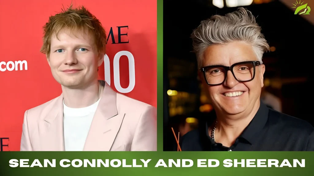 Sean Connolly And Ed Sheeran 5 Unexpected Connections Revealed