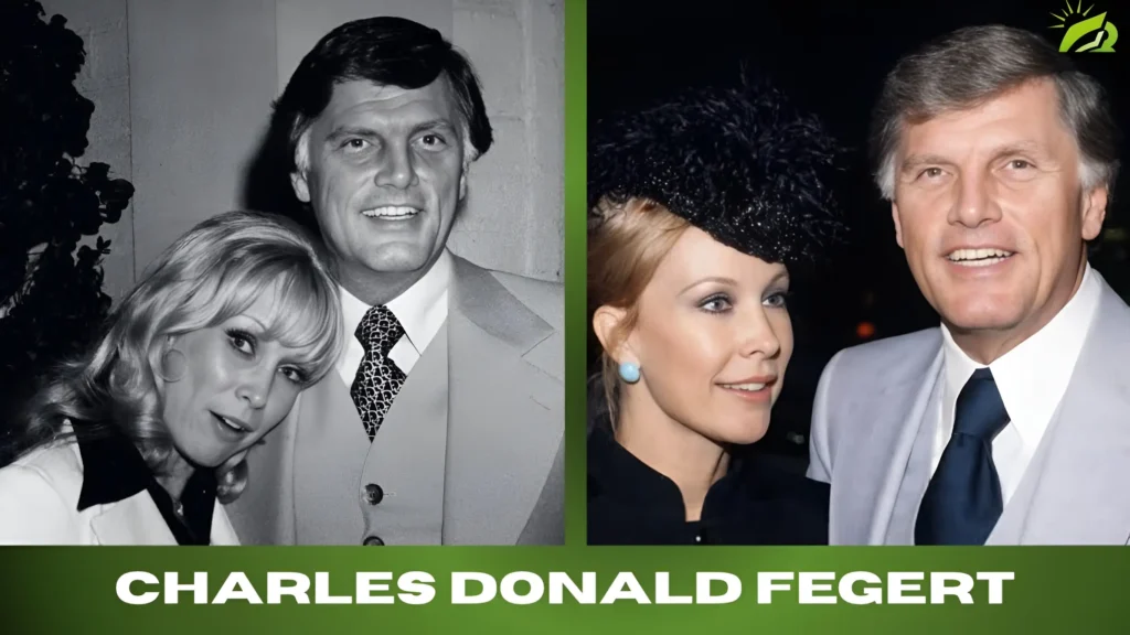 Charles Donald Fegert Inspiring Life Revealed