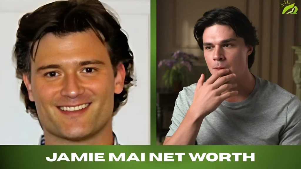 Jamie Mai Net Worth Career, Wealth and Investments