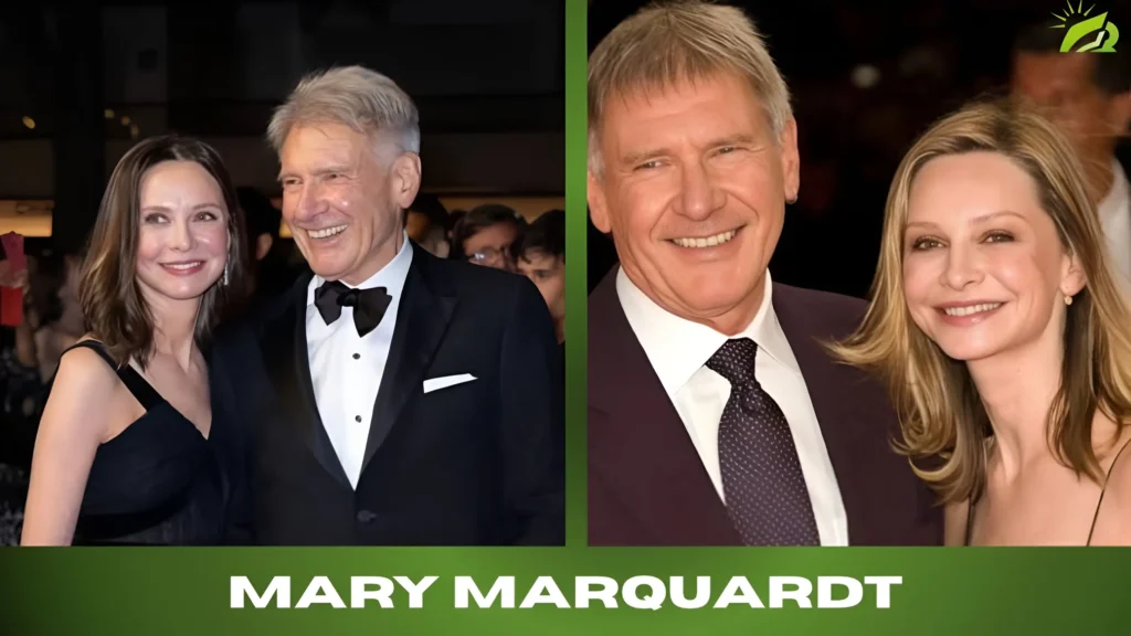 Mary Marquardt Harrison Ford’s First Wife & Her Story