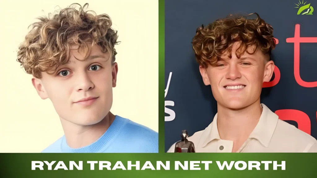 Ryan Trahan Net Worth Career, Earnings and Business