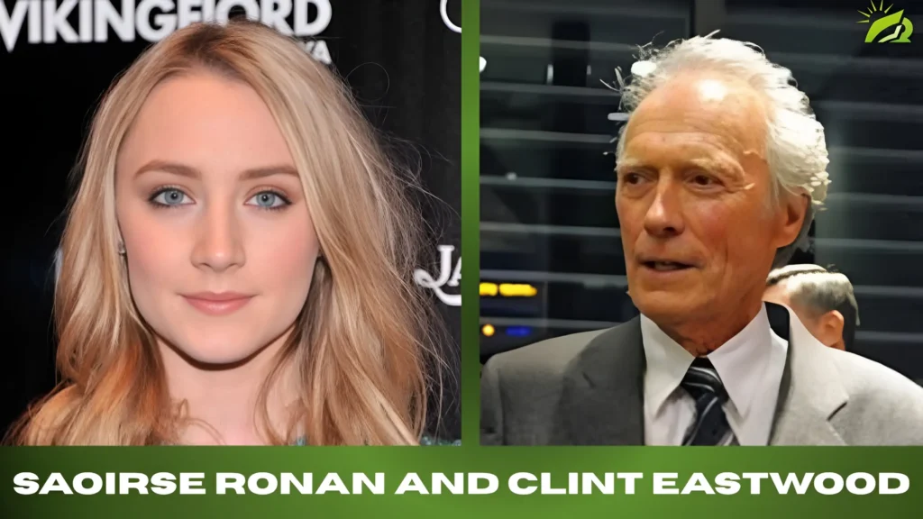 Saoirse Ronan and Clint Eastwood Shocking Truth