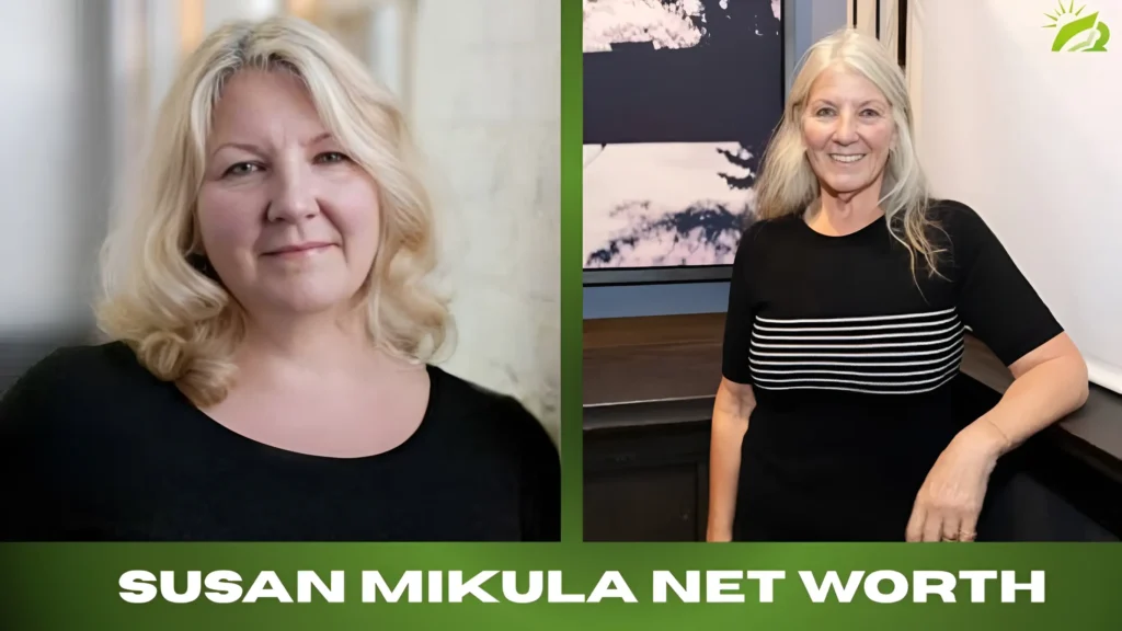 Susan Mikula Net Worth Career, Wealth and Income